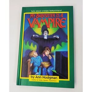 Weekly Reader My Babysitter Is a Vampire Kids Book OS Green Hardcover 1995 Book